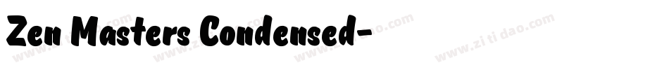 Zen Masters Condensed字体转换